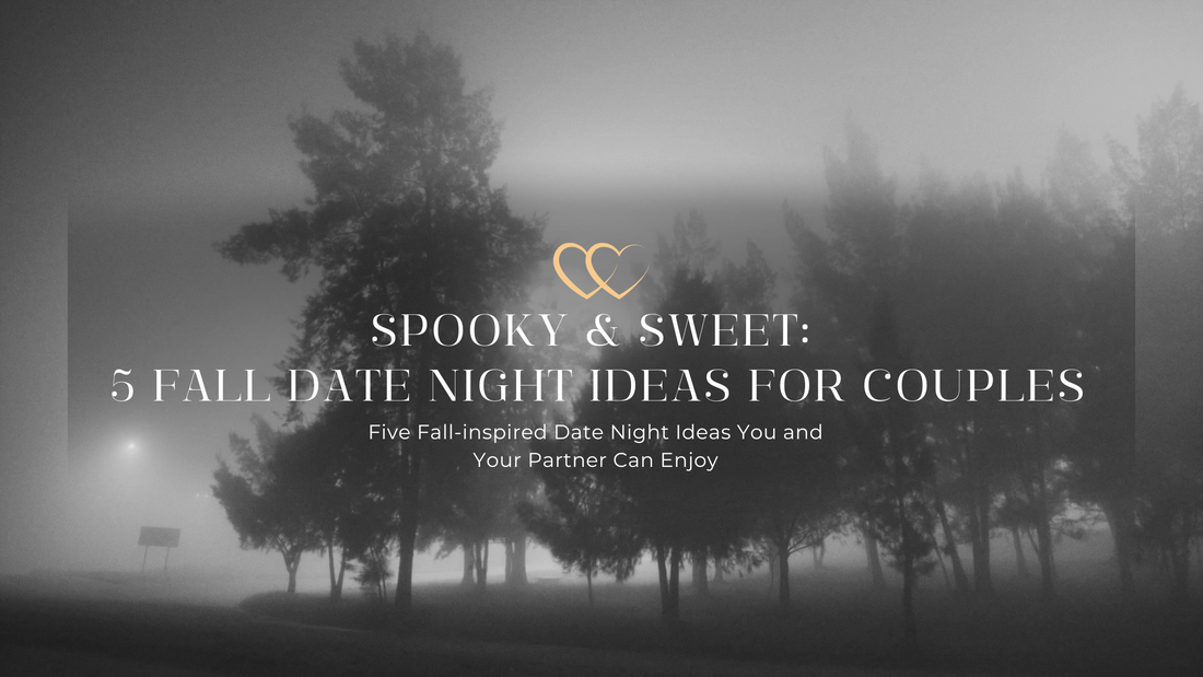 Spooky & Sweet: 5 Fall Date Night Ideas for Couples
